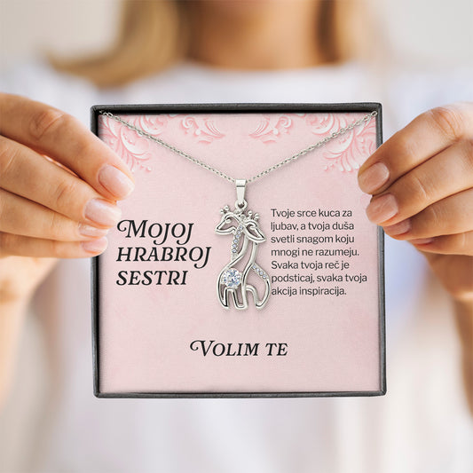 Mojoj hrabroj sestri – Posveta sa lančićem za sestru od brata (Žirafa)