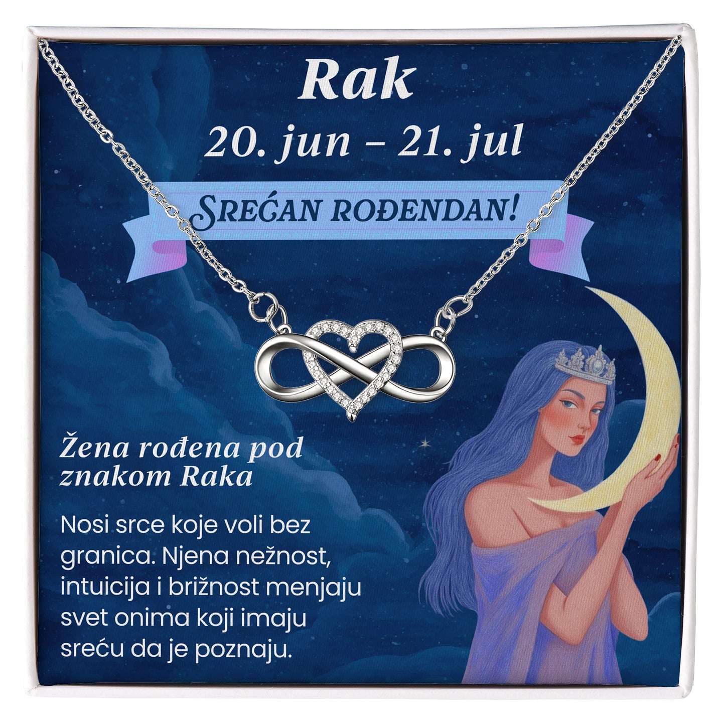Srećan rođendan Rak
 20. jun – 21. jul  - Posveta sa lančićem za rođendan