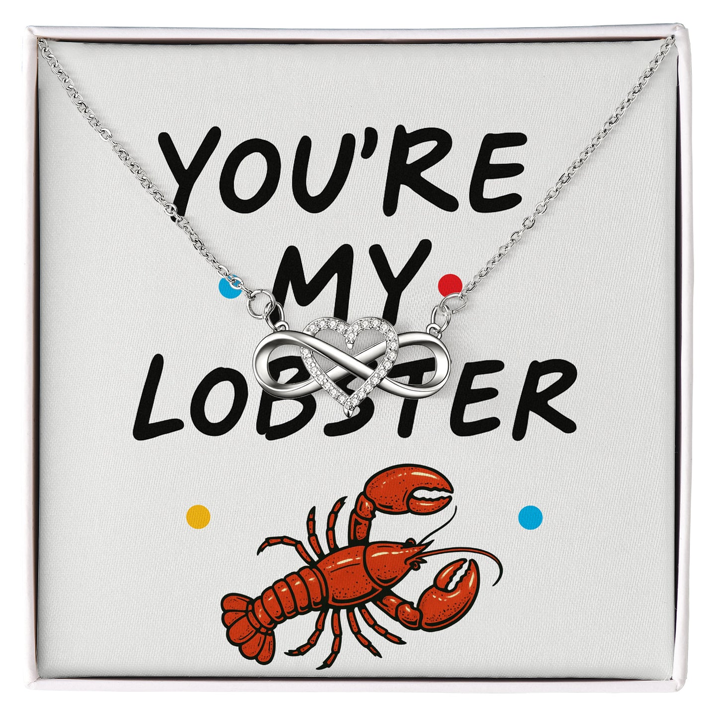 You're my lobster - Posveta sa lančićem za nju