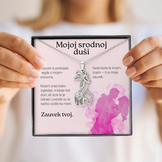 Mojoj srodnoj duši – Posveta sa lančićem za devojku od momka (Žirafa)