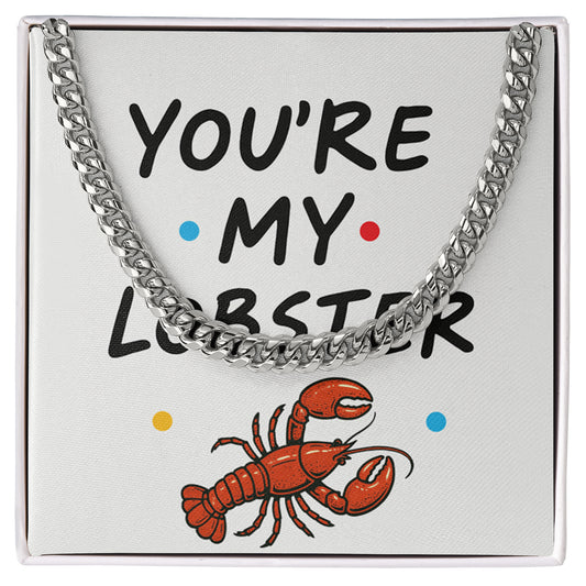 You're my lobster – Posveta sa lančićem za njega