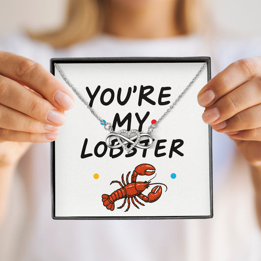 You're my lobster - Posveta sa lančićem za nju